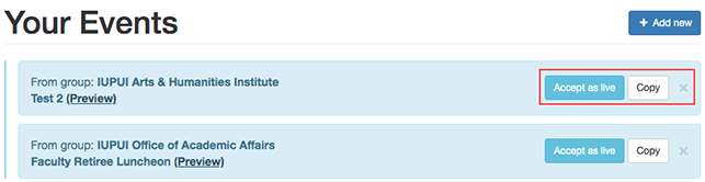 Your events section showing two notifications; both notifications have an 'Accept as Live' button, 'Copy' button, and 'close' button; a red ring highlights the three buttons for the first notification